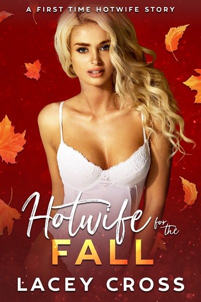 Hotwife for the Fall