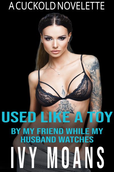 Used Like a Toy