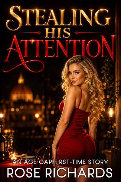 Stealing His Attention