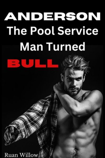 Anderson, The Pool Service Man Turned Bull